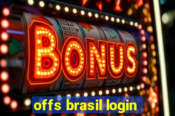 offs brasil login